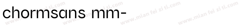 chormsans mm字体转换